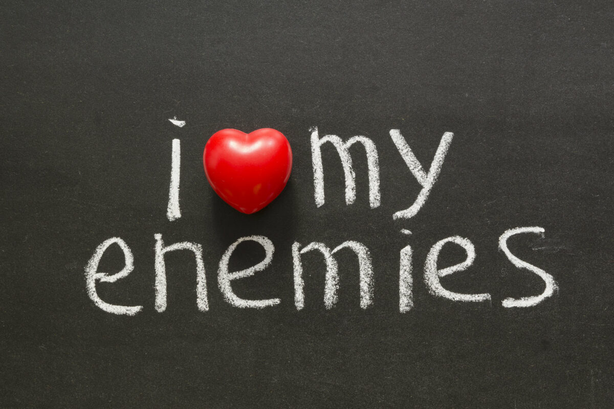 Luke 6:27-28 – Love Your Enemies